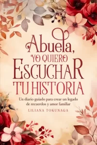 Abuela Yo Quiero Escuchar tu historia